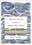 Reflections For The Grieving Soul