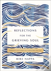 Capa do artigo Reflections For The Grieving Soul