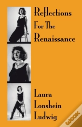 Reflections For The Renaissance