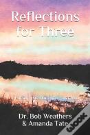 Reflections For Three
