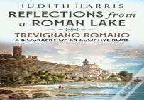 Reflections From A Roman Lake