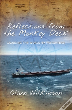 Capa do artigo Reflections From The Monkey Deck: Cruising The World By Freighters