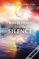 Reflections From The Silence