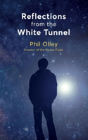 Reflections From The White Tunnel - Preview