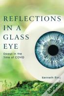 Reflections In A Glass Eye