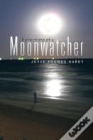 Reflections Of A Moonwatcher