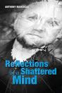 Reflections Of A Shattered Mind - Preview