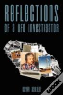 Reflections Of A Ufo Investigator