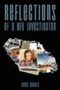 Reflections Of A Ufo Investigator - Preview