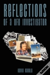 Reflections Of A Ufo Investigator