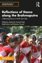 Reflections Of Dance Along The Brahmaputra - Preview