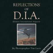 Reflections Of D.I.A.
