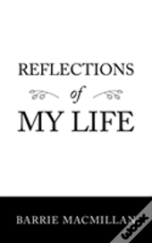 Reflections Of My Life