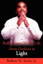 Reflections Of My Life: From Darkness To - Preview