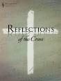 Reflections Of The Cross - Preview