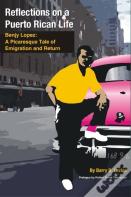 Reflections On A Puerto Rican Life