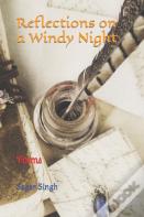Reflections On A Windy Night