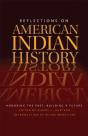 Reflections On American Indian History - Preview