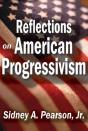 Reflections On American Progressivism - Preview