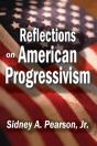 Reflections On American Progressivism - Preview