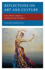 Reflections On Art And Culture - Preview