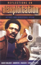 Reflections On Blaxploitation