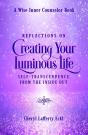 Reflections On Creating Your Luminous Life - Preview