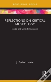 Reflections On Critical Museology