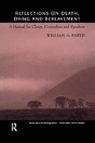 Reflections On Death, Dying And Bereavement - Preview