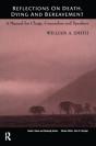 Reflections On Death, Dying And Bereavement - Preview