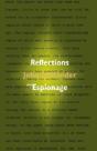 Reflections On Espionage - Preview