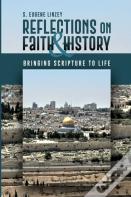 Reflections On Faith & History