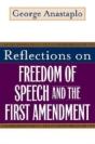 Reflections On Freedom Of Speech And The First Amendment - Preview