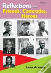Capa do artigo Reflections On Friends, Comrades And Heroes