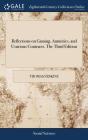Reflections On Gaming, Annuities, And Usurious Contracts. The Third Edition - Preview