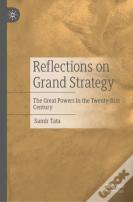 Reflections On Grand Strategy