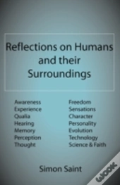 Reflections On Humans And Their Surroundings