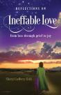 Reflections On Ineffable Love - Preview