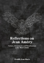 Reflections On Jean Amery - Preview