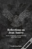 Reflections On Jean Amery