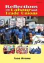 Reflections On Labour And Trade Unions - Preview