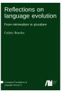 Reflections On Language Evolution - Preview