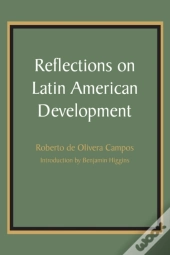 Reflections On Latin American Development