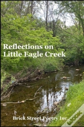 Reflections On Little Eagle Creek