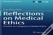Reflections On Medical Ethics