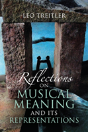 Reflections On Musical Meaning And Its Representations - Preview