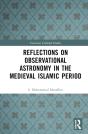 Reflections On Observational Astronomy In The Medieval Islamic Period - Preview
