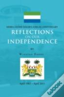Reflections On Our Independence