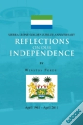 Reflections On Our Independence