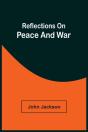 Reflections On Peace And War - Preview